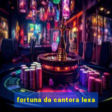 fortuna da cantora lexa